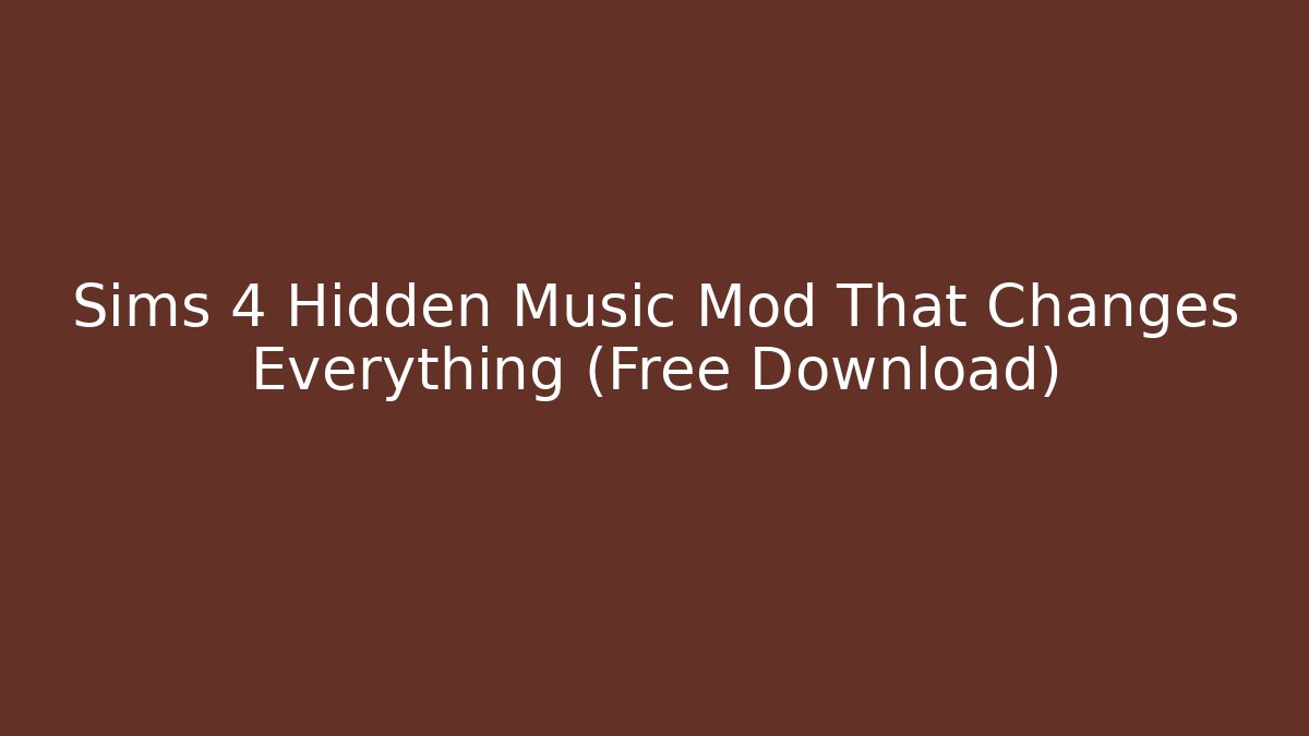 Sims 4 Hidden Music Mod That Changes Everything (Free Download) - Create More Assets