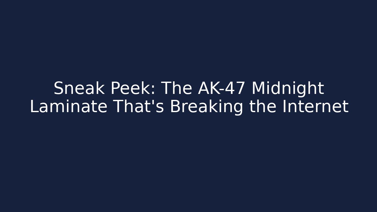 Sneak Peek: The AK-47 Midnight Laminate That’s Breaking the Internet