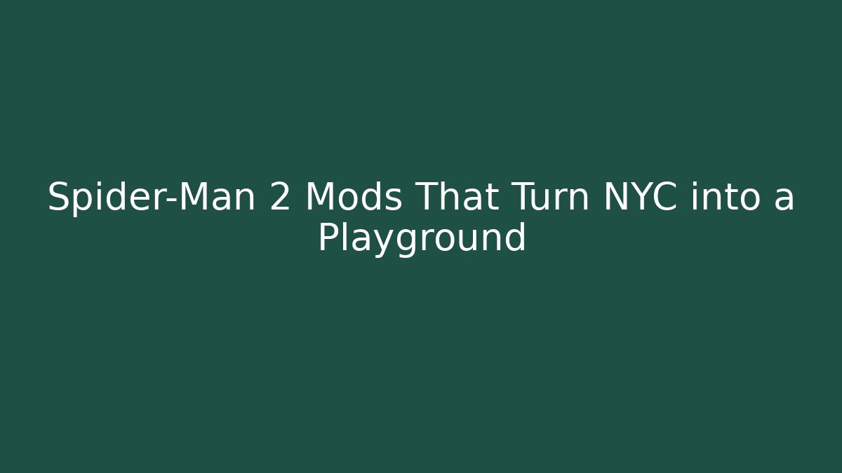 Spider-Man 2 Mods That Turn NYC into a Playground