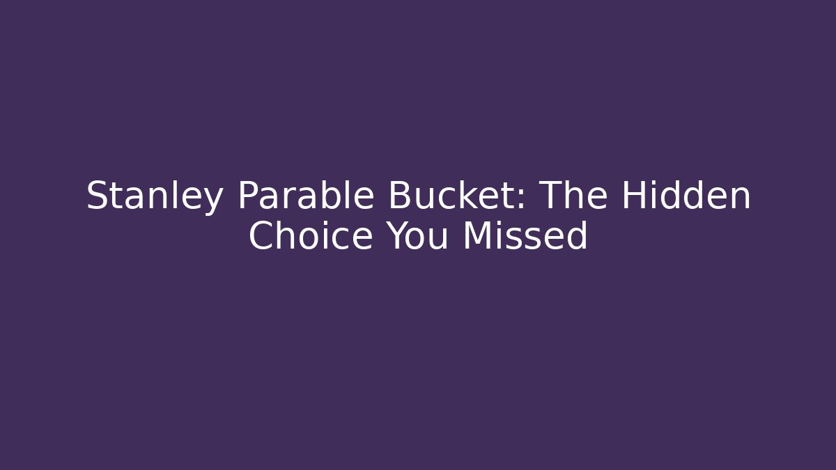 Stanley Parable Bucket: The Hidden Choice You Missed
