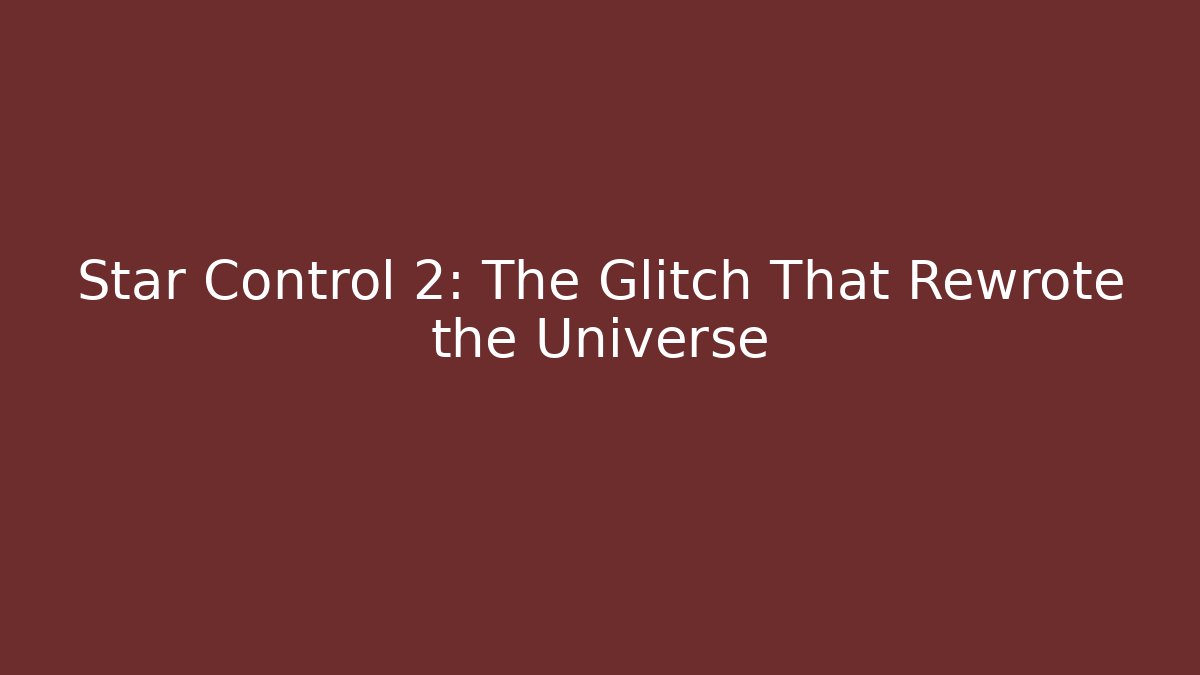 Star Control 2: The Glitch That Rewrote the Universe
