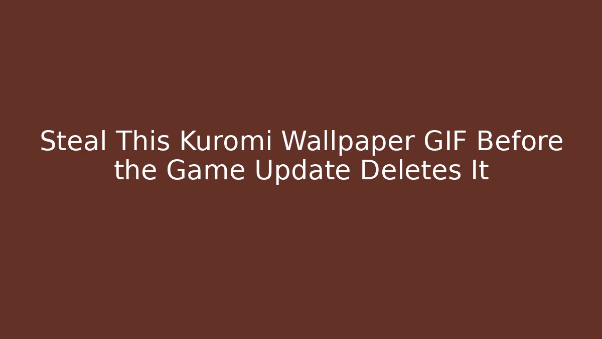 Steal This Kuromi Wallpaper GIF Before the Game Update Deletes It
