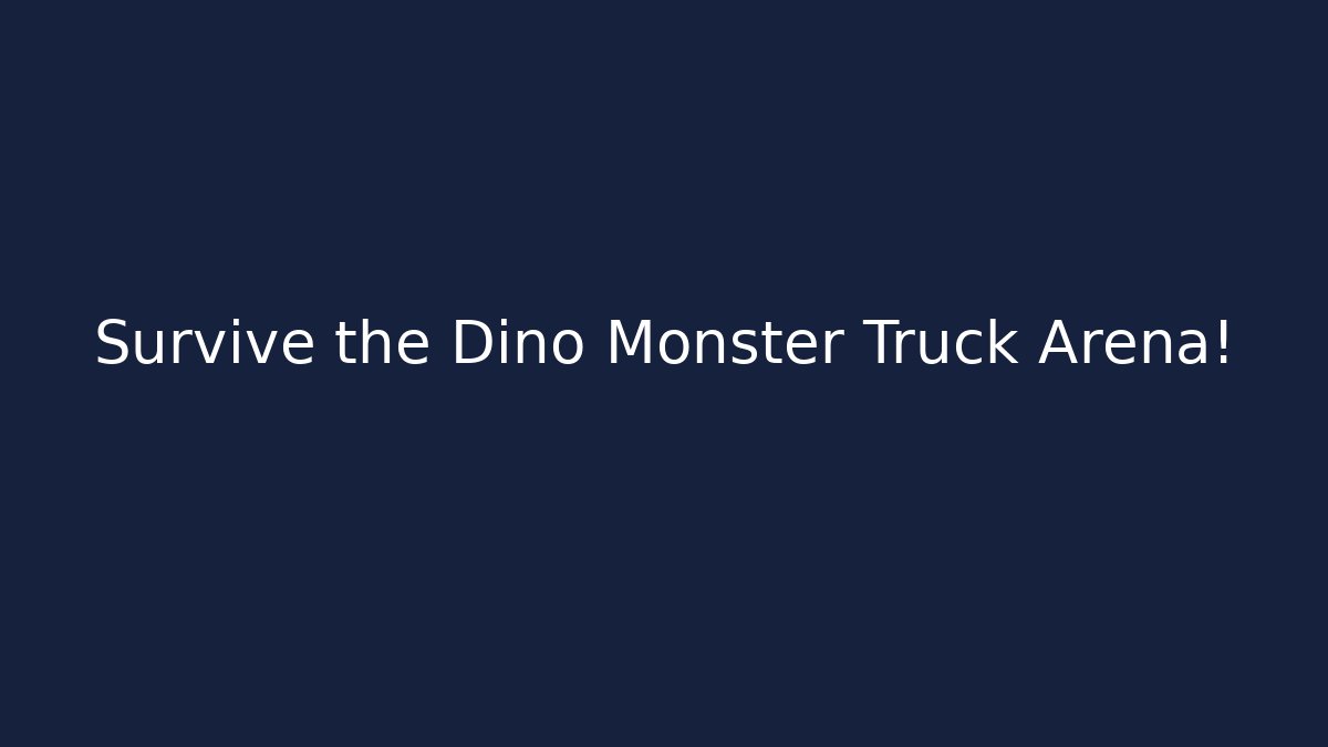 Survive the Dino Monster Truck Arena!