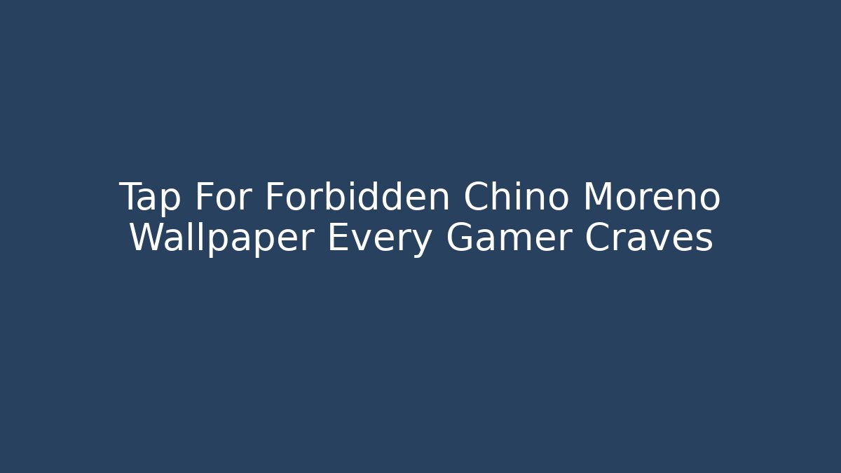 Tap For Forbidden Chino Moreno Wallpaper Every Gamer Craves