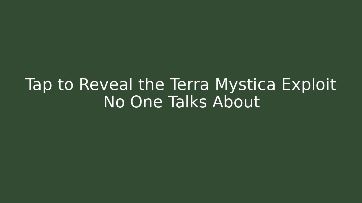 Tap to Reveal the Terra Mystica Exploit No One Talks About