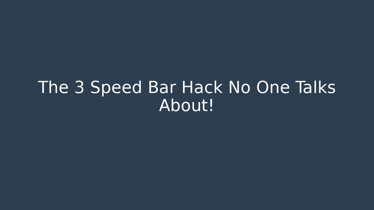 The 3 Speed Bar Hack No One Talks About! - Create More Assets