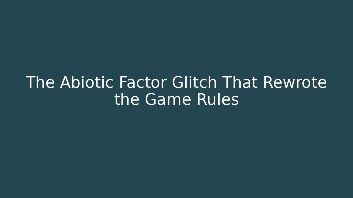 The Abiotic Factor Glitch That Rewrote the Game Rules - Create More Assets
