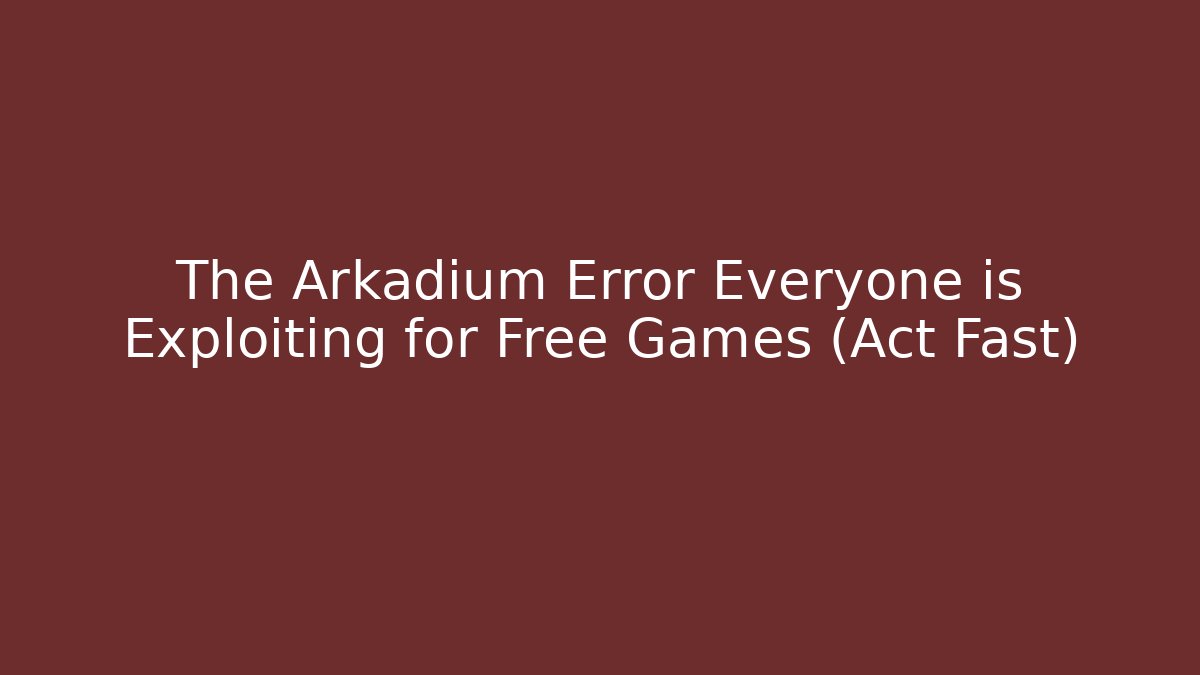 The Arkadium Error Everyone is Exploiting for Free Games (Act Fast)