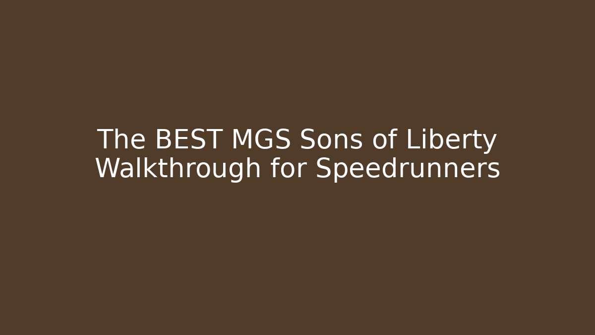 The BEST MGS Sons of Liberty Walkthrough for Speedrunners
