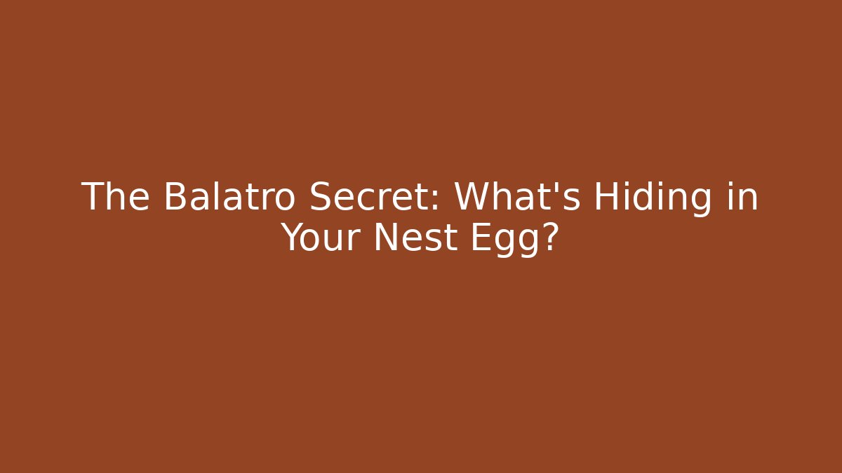 The Balatro Secret: What's Hiding in Your Nest Egg?