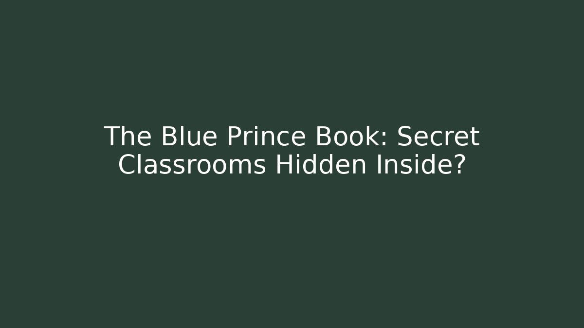 The Blue Prince Book: Secret Classrooms Hidden Inside?