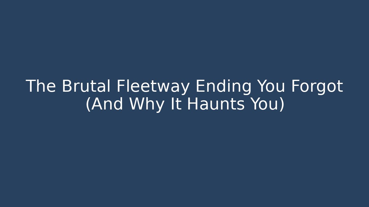 The Brutal Fleetway Ending You Forgot (And Why It Haunts You)