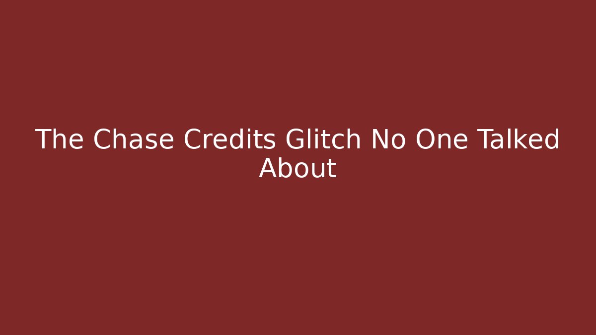 The Chase Credits Glitch No One Talked About