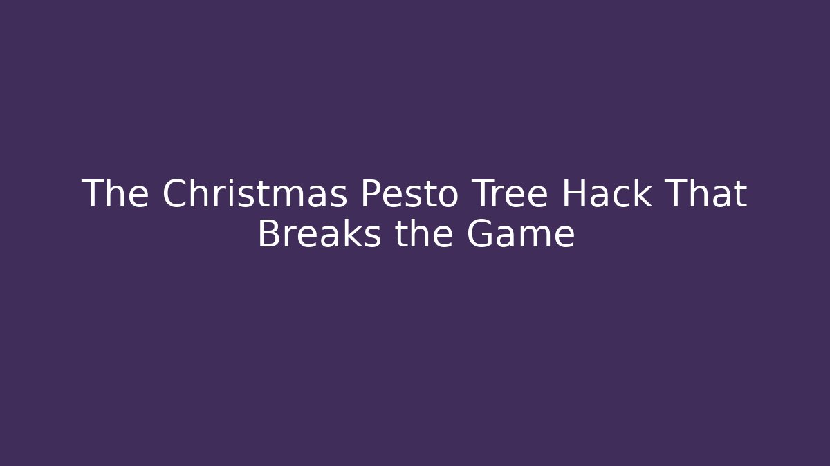 The Christmas Pesto Tree Hack That Breaks the Game
