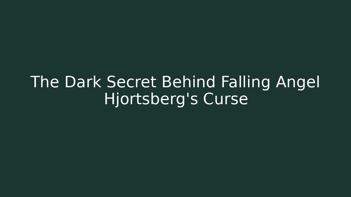 The Dark Secret Behind Falling Angel Hjortsberg's Curse