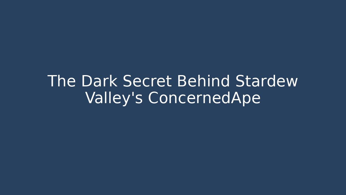 The Dark Secret Behind Stardew Valley's ConcernedApe