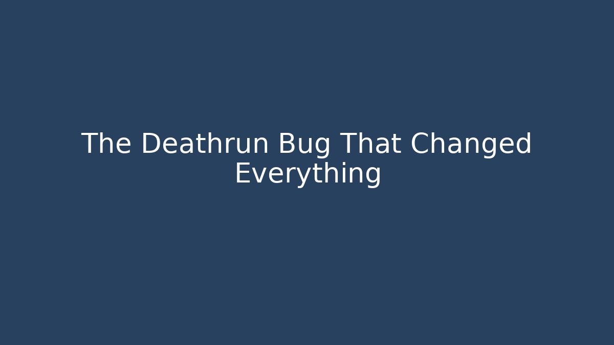 The Deathrun Bug That Changed Everything - Create More Assets