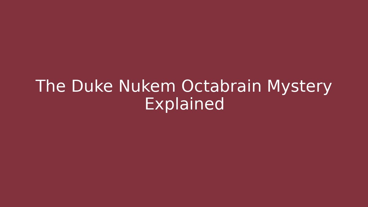 The Duke Nukem Octabrain Mystery Explained - Create More Assets