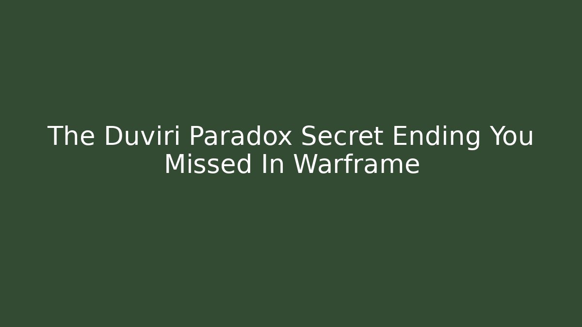 The Duviri Paradox Secret Ending You Missed In Warframe