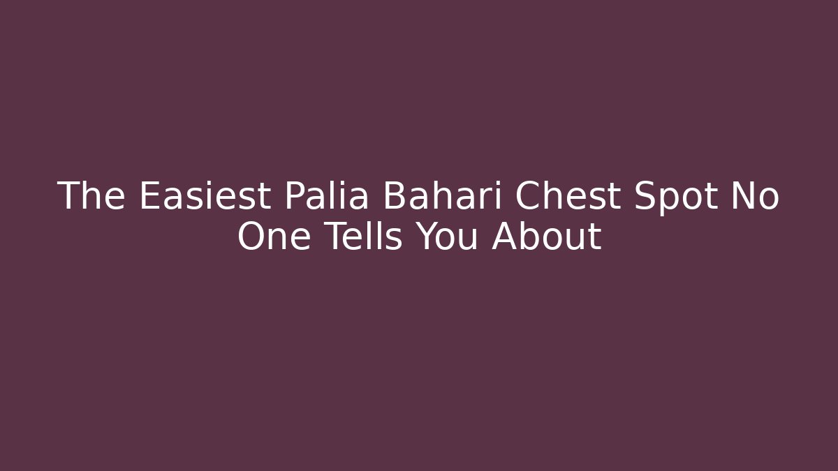 The Easiest Palia Bahari Chest Spot No One Tells You About