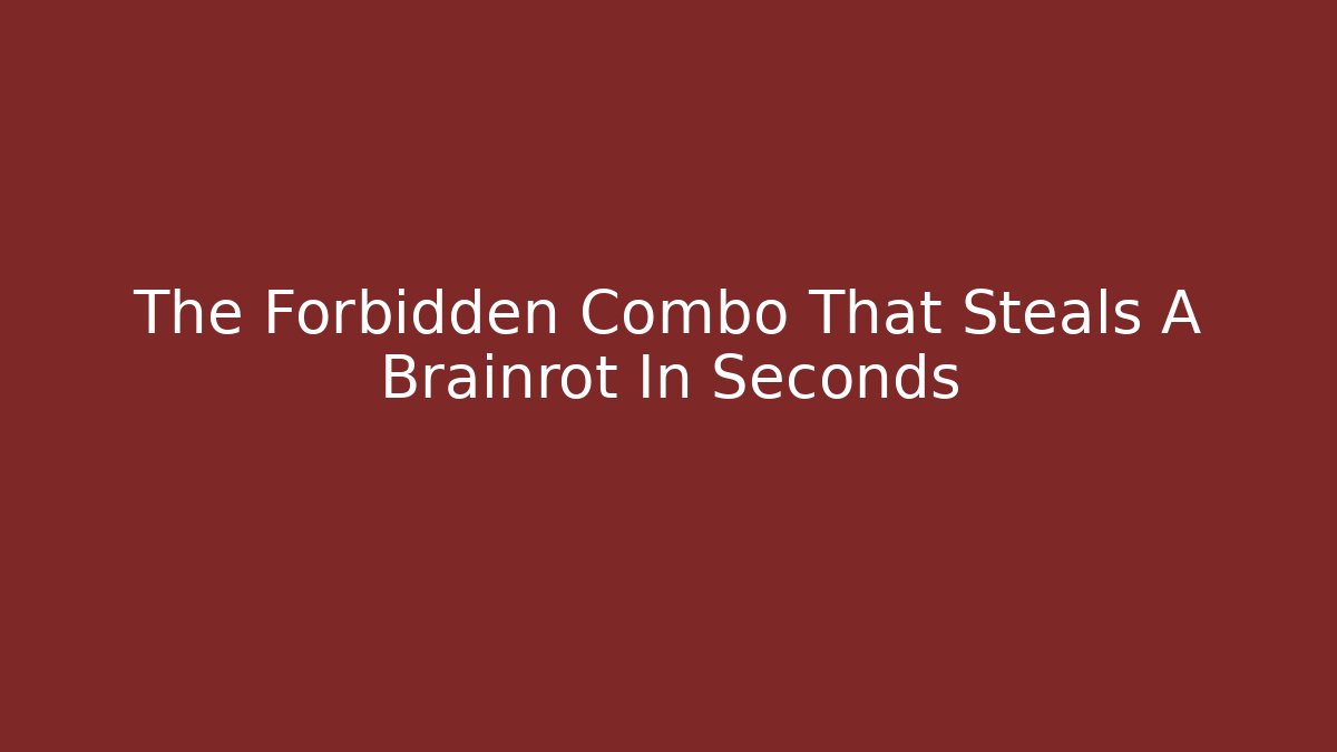 The Forbidden Combo That Steals A Brainrot In Seconds