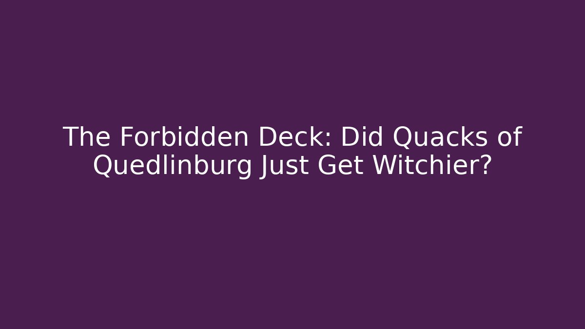The Forbidden Deck: Did Quacks of Quedlinburg Just Get Witchier?
