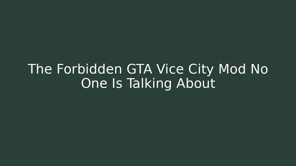 The Forbidden GTA Vice City Mod No One Is Talking About - Create More Assets