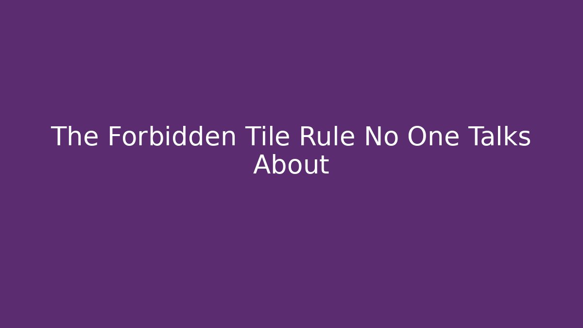 The Forbidden Tile Rule No One Talks About - Create More Assets