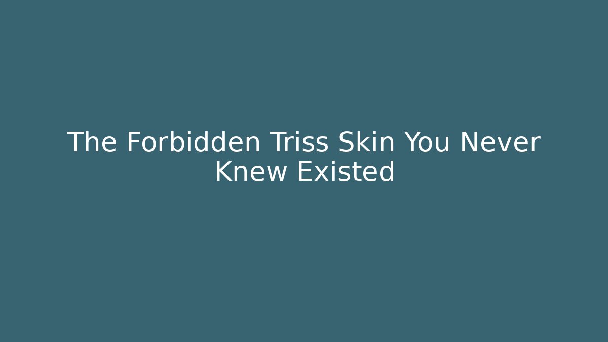 The Forbidden Triss Skin You Never Knew Existed