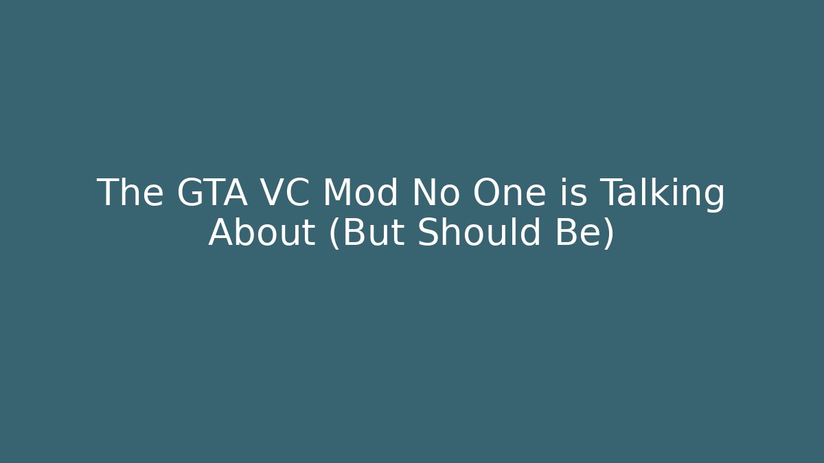 The GTA VC Mod No One is Talking About (But Should Be)