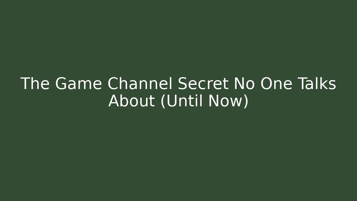The Game Channel Secret No One Talks About (Until Now) - Create More Assets