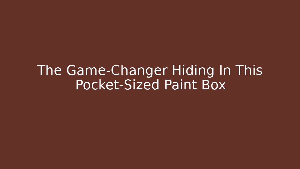 The Game-Changer Hiding In This Pocket-Sized Paint Box
