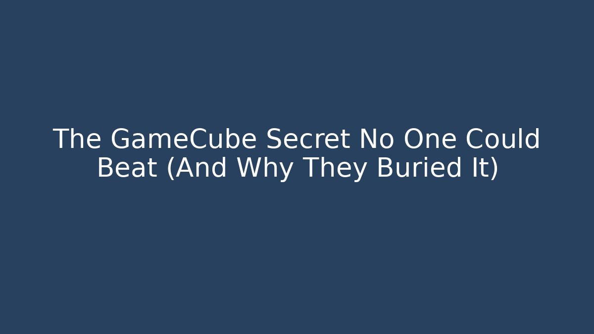 The GameCube Secret No One Could Beat (And Why They Buried It)