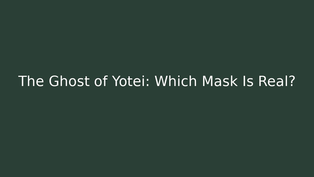 The Ghost of Yotei: Which Mask Is Real?