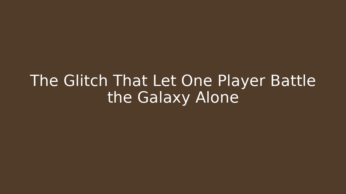 The Glitch That Let One Player Battle the Galaxy Alone