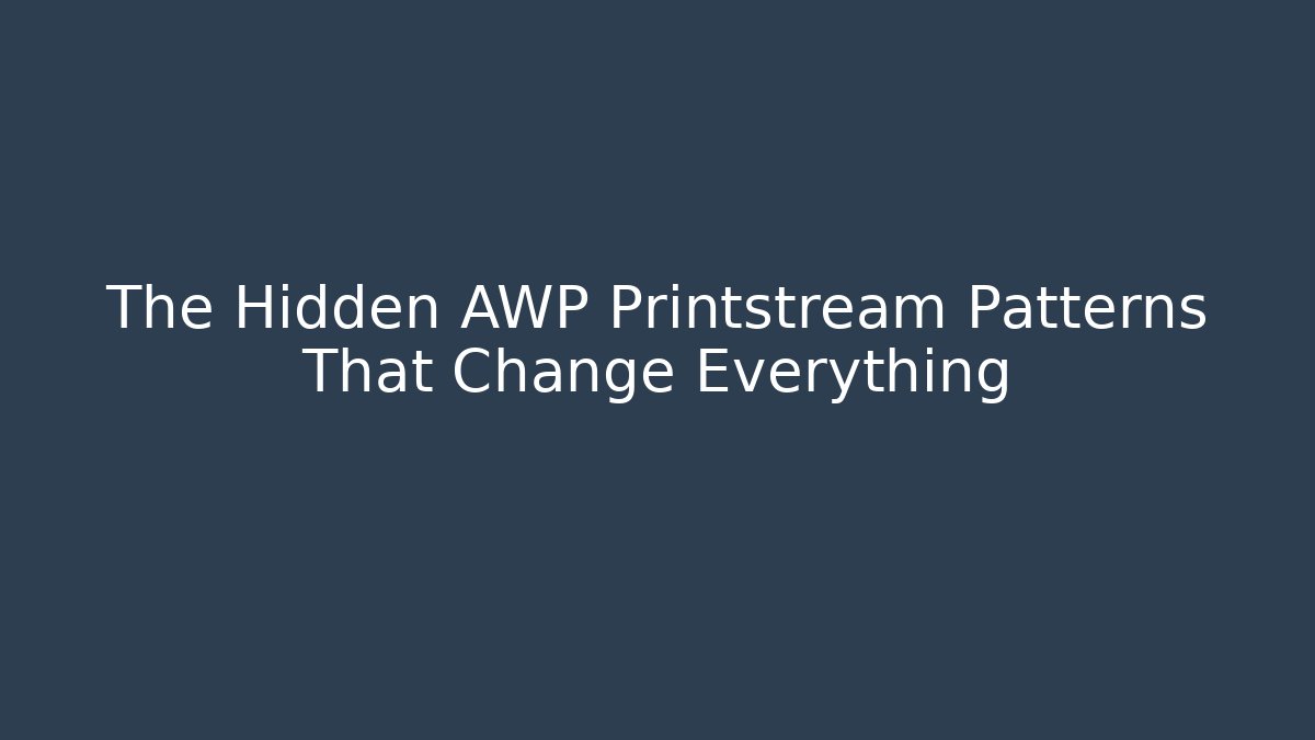 The Hidden AWP Printstream Patterns That Change Everything
