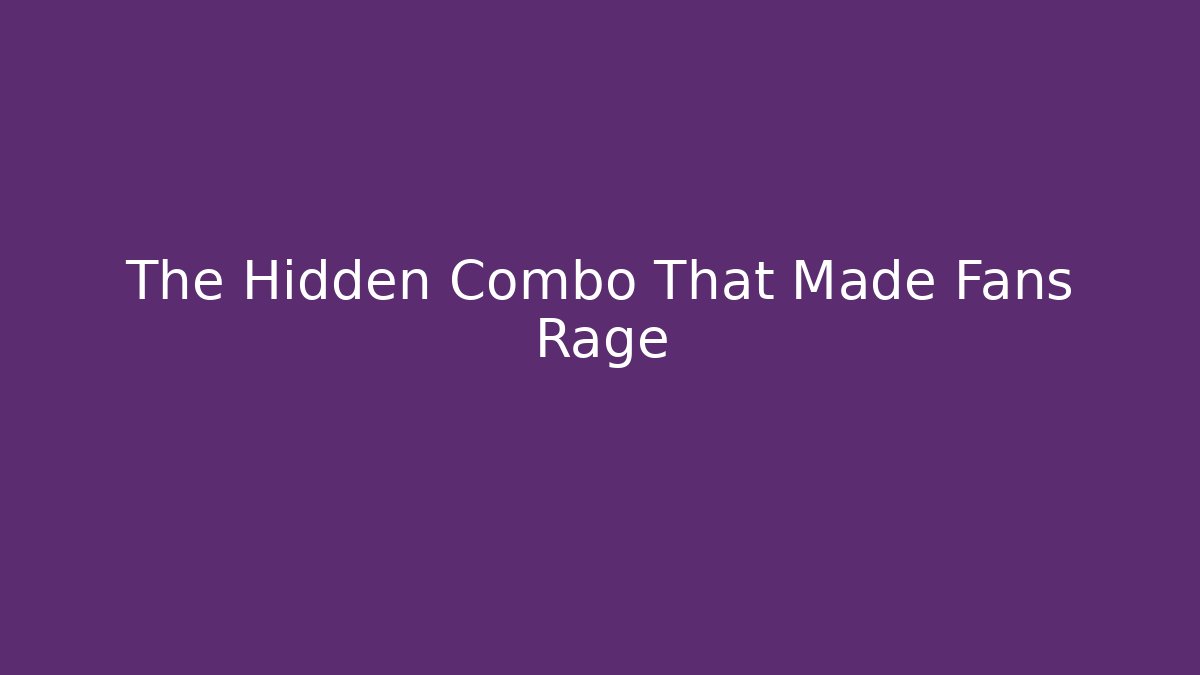 The Hidden Combo That Made Fans Rage - Create More Assets
