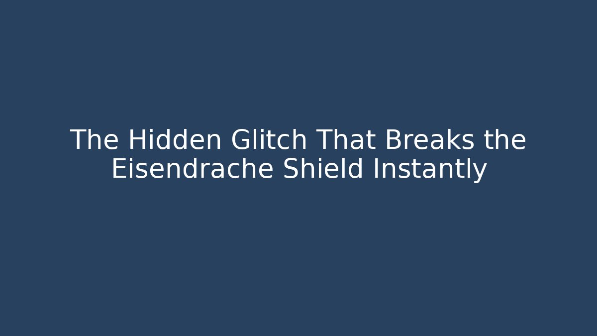 The Hidden Glitch That Breaks the Eisendrache Shield Instantly - Create More Assets