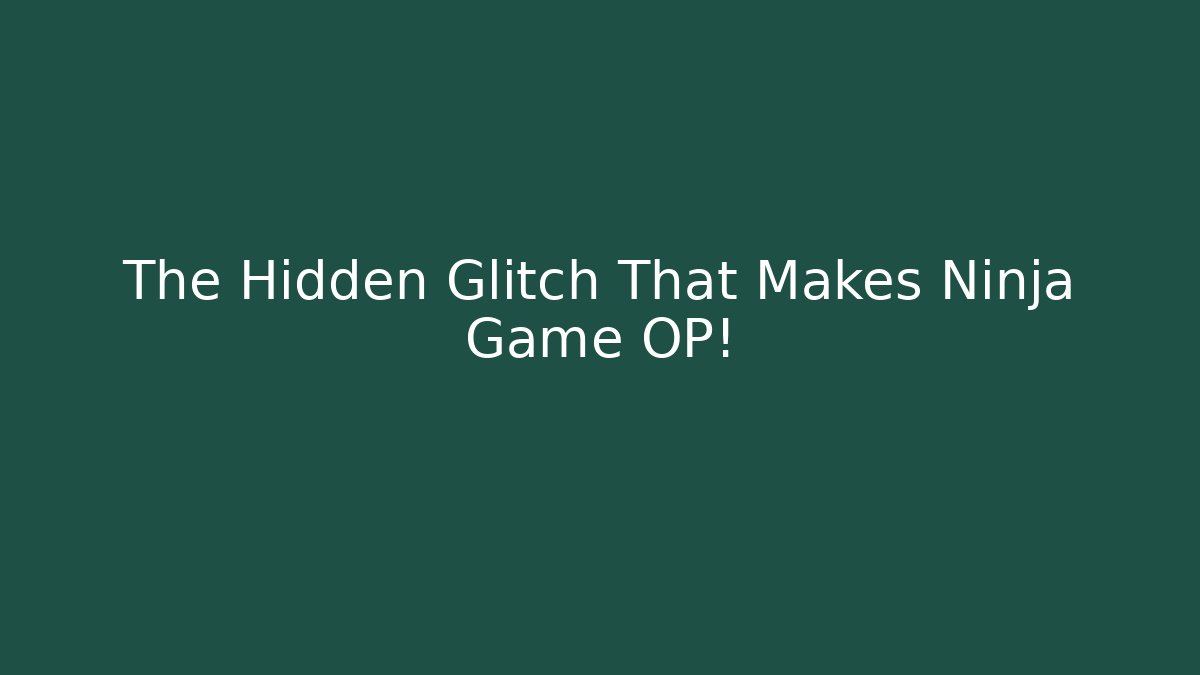 The Hidden Glitch That Makes Ninja Game OP! - Create More Assets