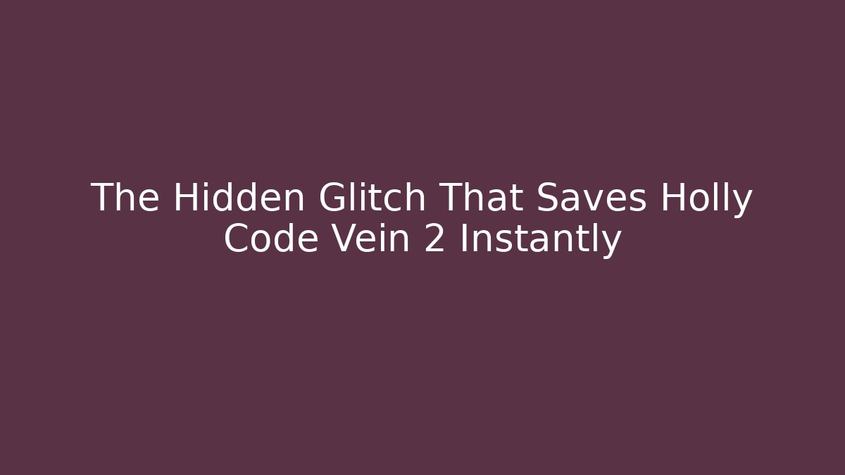 The Hidden Glitch That Saves Holly Code Vein 2 Instantly - Create More Assets