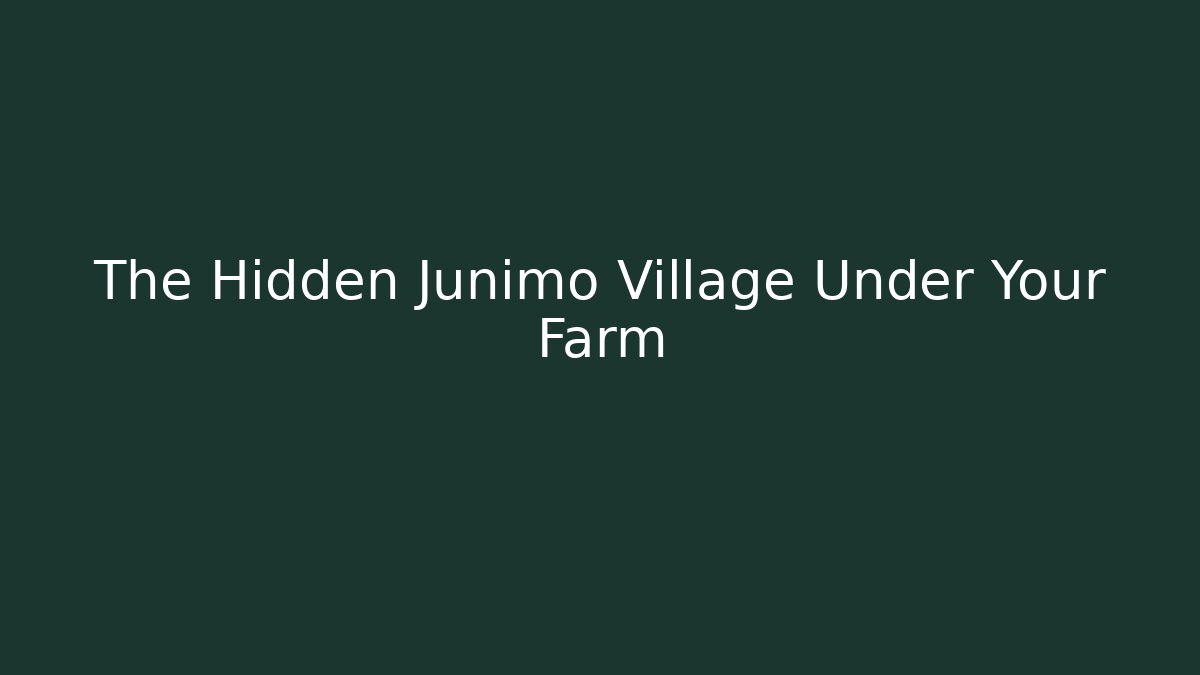 The Hidden Junimo Village Under Your Farm