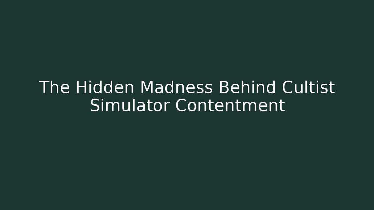 The Hidden Madness Behind Cultist Simulator Contentment