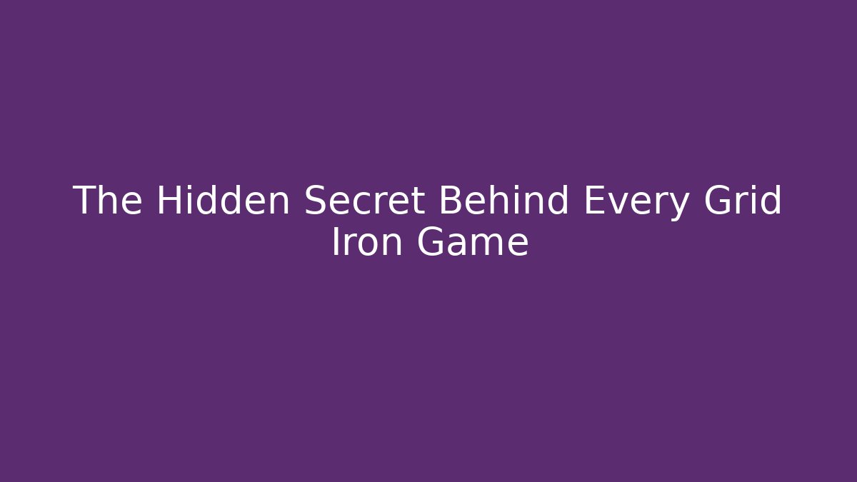 The Hidden Secret Behind Every Grid Iron Game