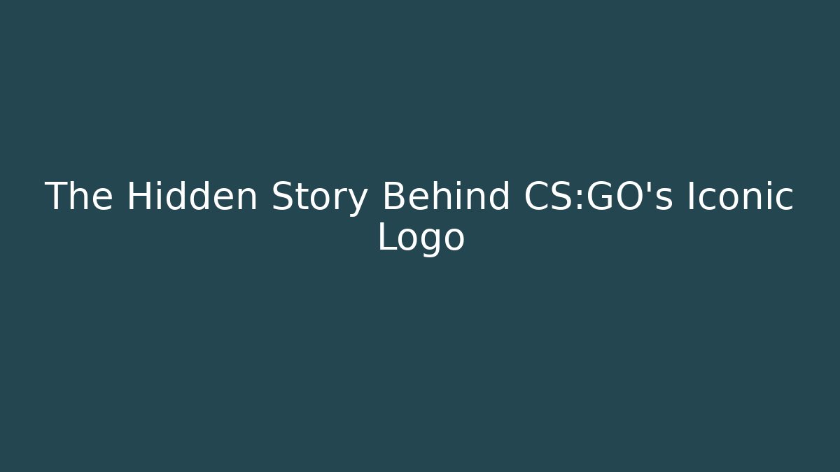 The Hidden Story Behind CS:GO's Iconic Logo - Create More Assets