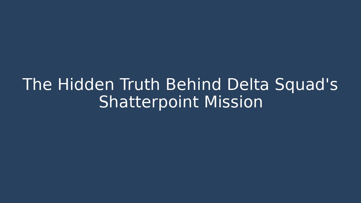 The Hidden Truth Behind Delta Squad's Shatterpoint Mission