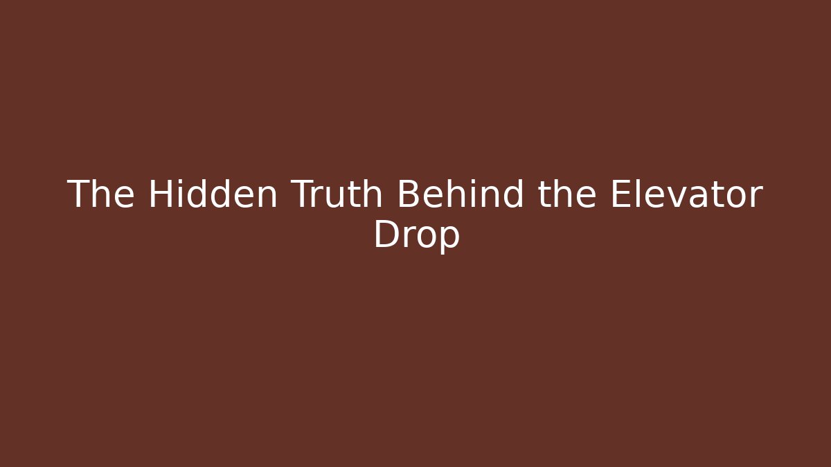 The Hidden Truth Behind the Elevator Drop - Create More Assets
