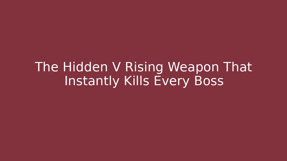 The Hidden V Rising Weapon That Instantly Kills Every Boss