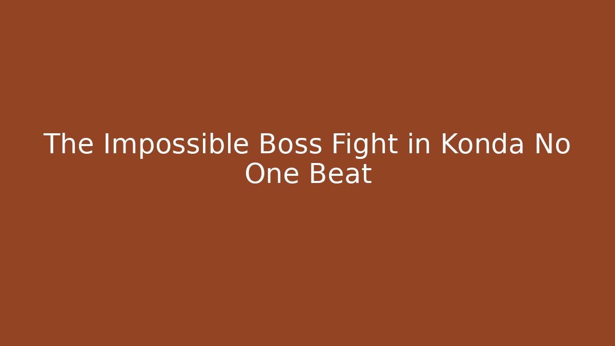 The Impossible Boss Fight in Konda No One Beat - Create More Assets