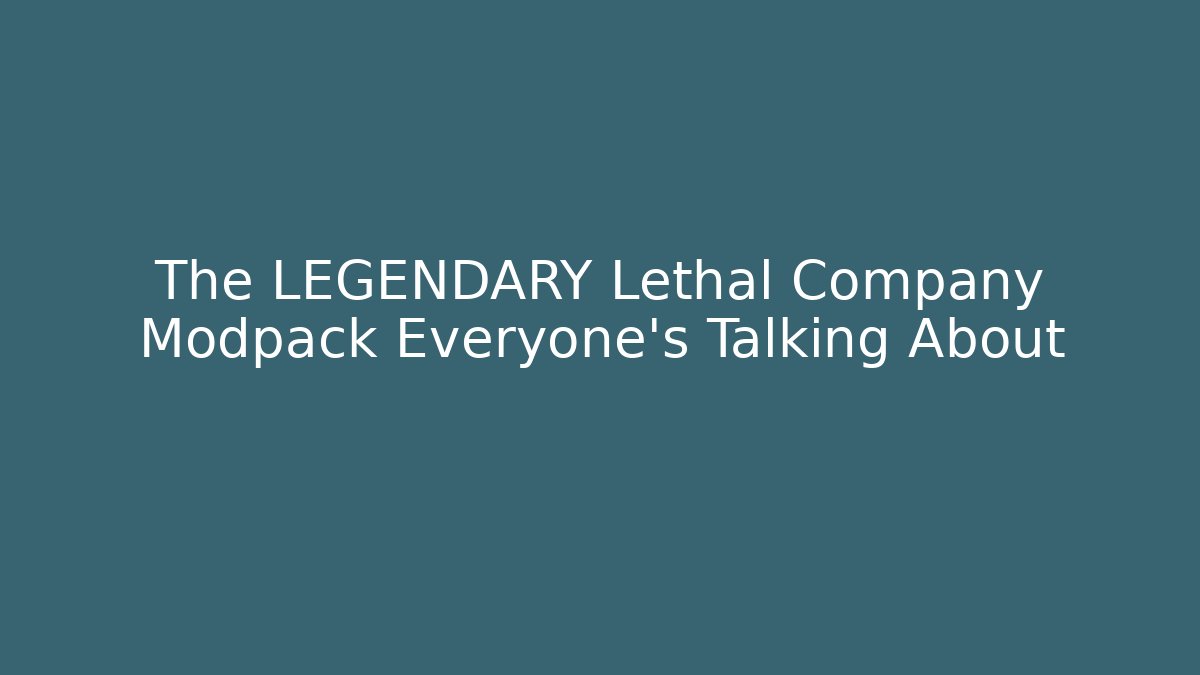 The LEGENDARY Lethal Company Modpack Everyone's Talking About - Create More Assets