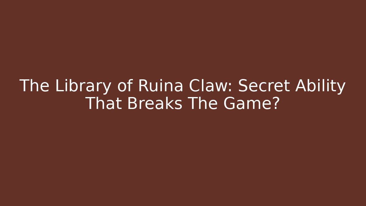 The Library of Ruina Claw: Secret Ability That Breaks The Game?